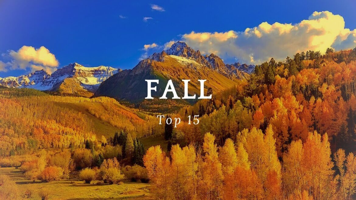 Top 15 Fall Destinations In The World Top 15 Fall Destinations In The World