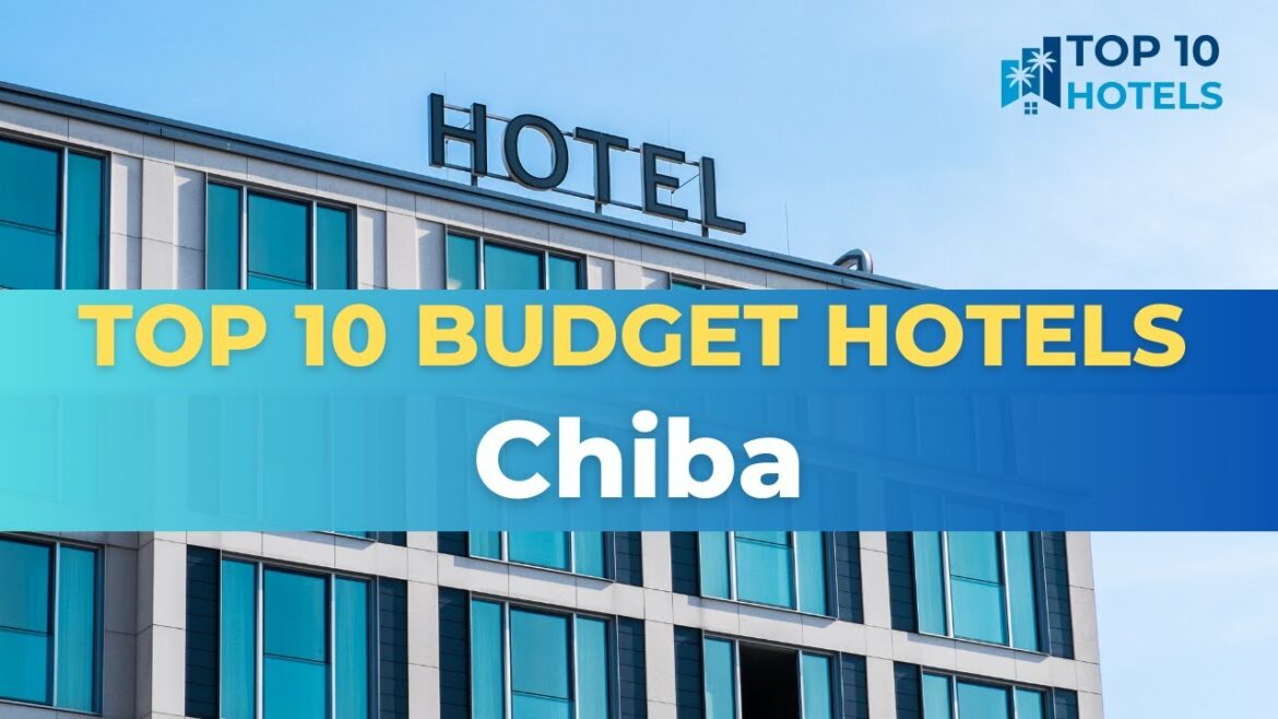 Top 10 Budget Hotels in Chiba Top 10 Budget Hotels in Chiba
