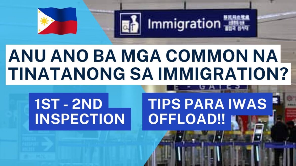 PHILIPPINE IMMIGRATION COMMON QUESTIONS | PAANO SAGUTIN YUNG MGA TANONG NILA + TIPS PHILIPPINE IMMIGRATION COMMON QUESTIONS | PAANO SAGUTIN YUNG MGA TANONG NILA + TIPS