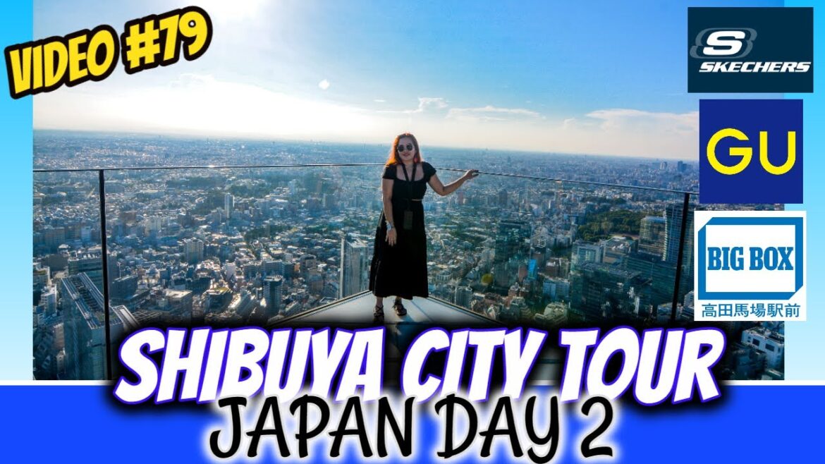Shibuya Sky | Lunch in La Coquina | GU & Sketchers | Buffet Dinner – JAPAN DAY 2 Shibuya Sky | Lunch in La Coquina | GU & Sketchers | Buffet Dinner - JAPAN DAY 2