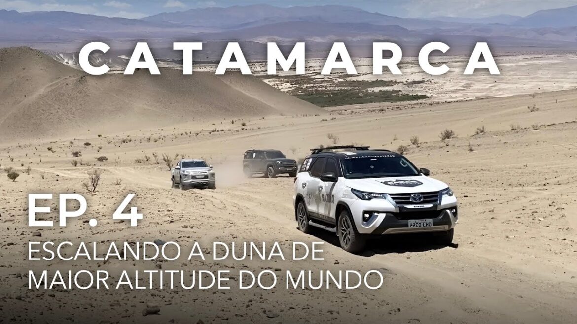 Ep.4: a duna mais alta do mundo e Termas de Fiambalá • Expedição Catamarca 4x4