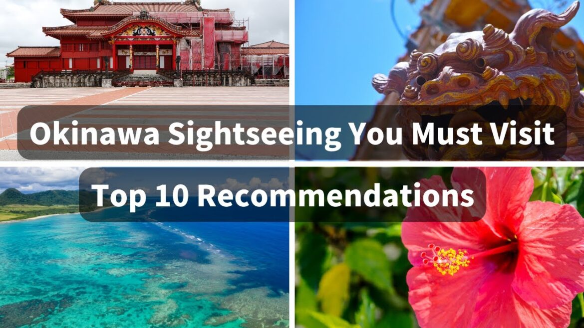【Japanese Teaching】 Japan Travel Okinawa Sightseeing Top 10 recommended spots for 100% enjoyment 【Japanese Teaching】 Japan Travel Okinawa Sightseeing Top 10 recommended spots for 100% enjoyment