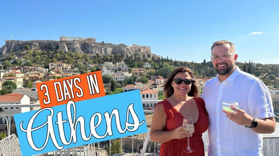 Making the Most of 3 Days in Athens Greece Making the Most of 3 Days in Athens Greece