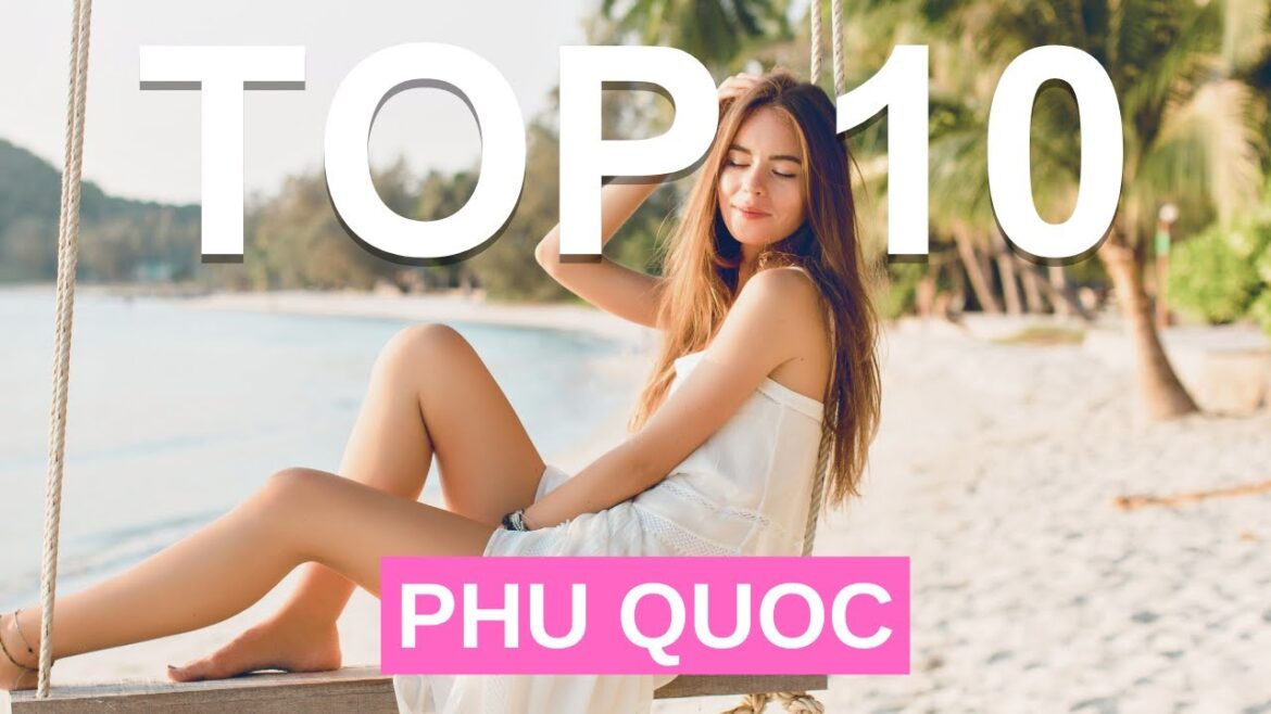 10 Best Activities in Phu Quoc, Vietnam | Explore PARADISE!