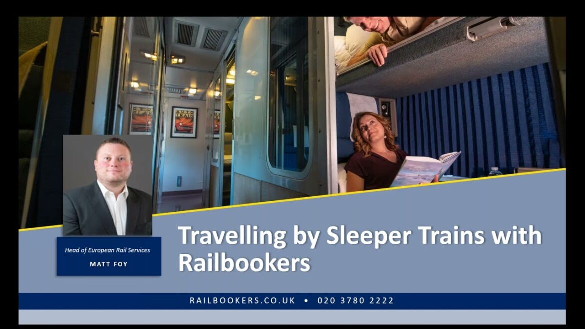Travelling by Sleeper Trains with Railbookers Travelling by Sleeper Trains with Railbookers