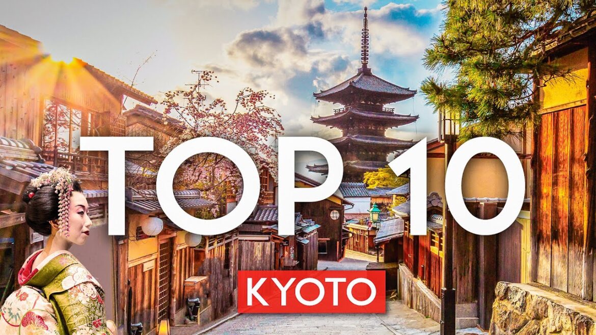 TOP 10 Things to do in KYOTO, Japan [2023 Travel Guide]