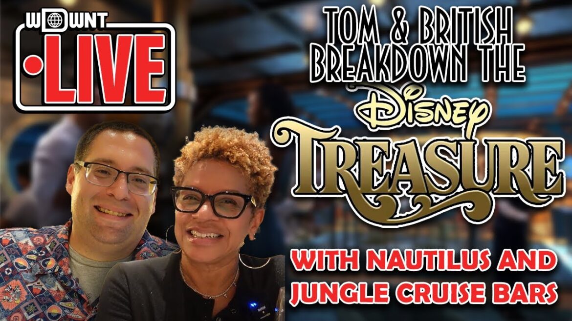 LIVE! - Tom & British Breakdown the Disney Treasure with Nautilus and Jungle Cruise Bars