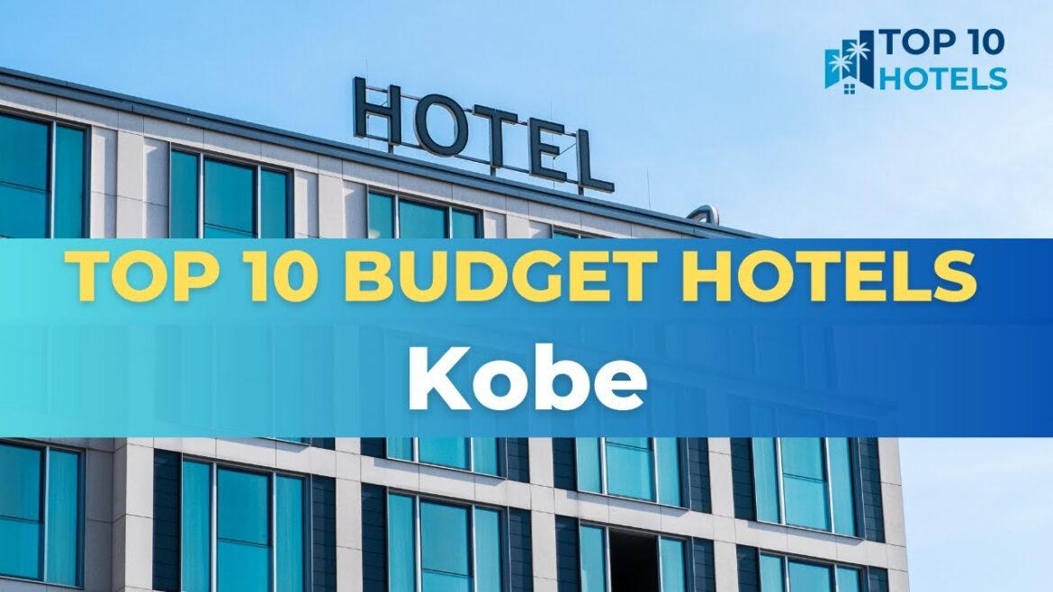 Top 10 Budget Hotels in Kobe