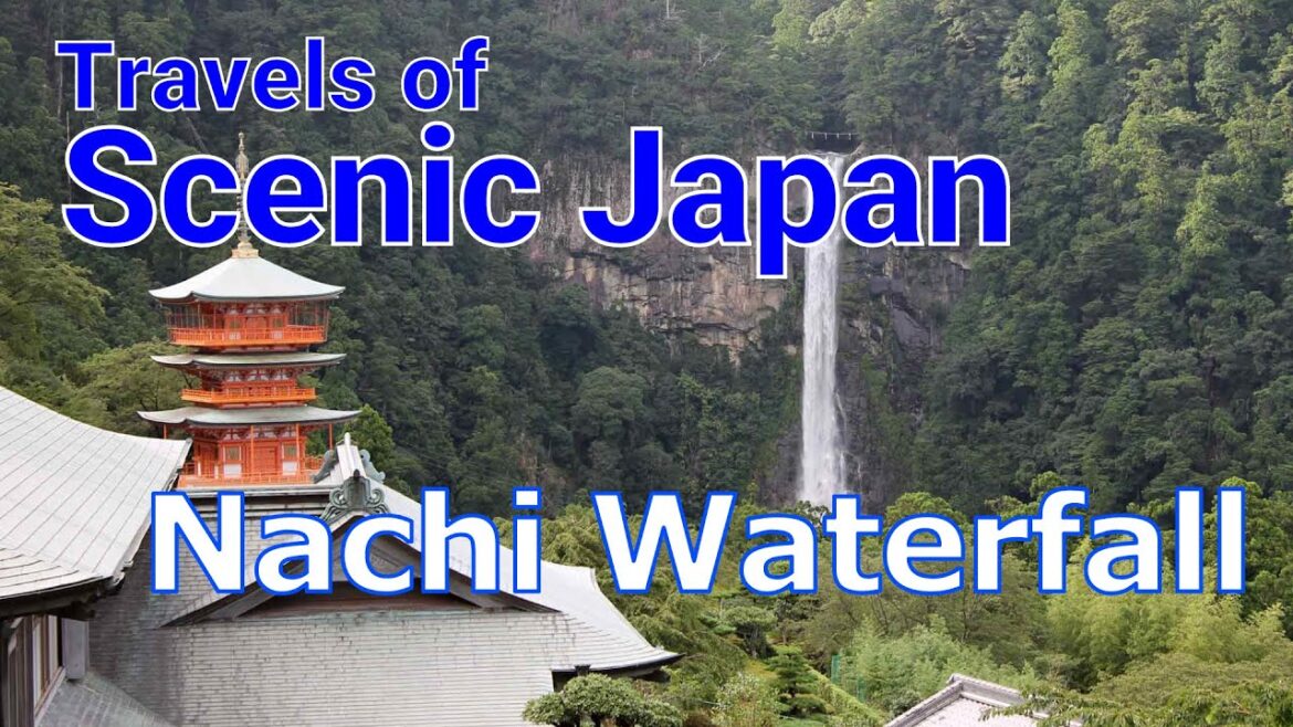 【016】Nachi Waterfall/Travels of Scenic Japan / Tabiator