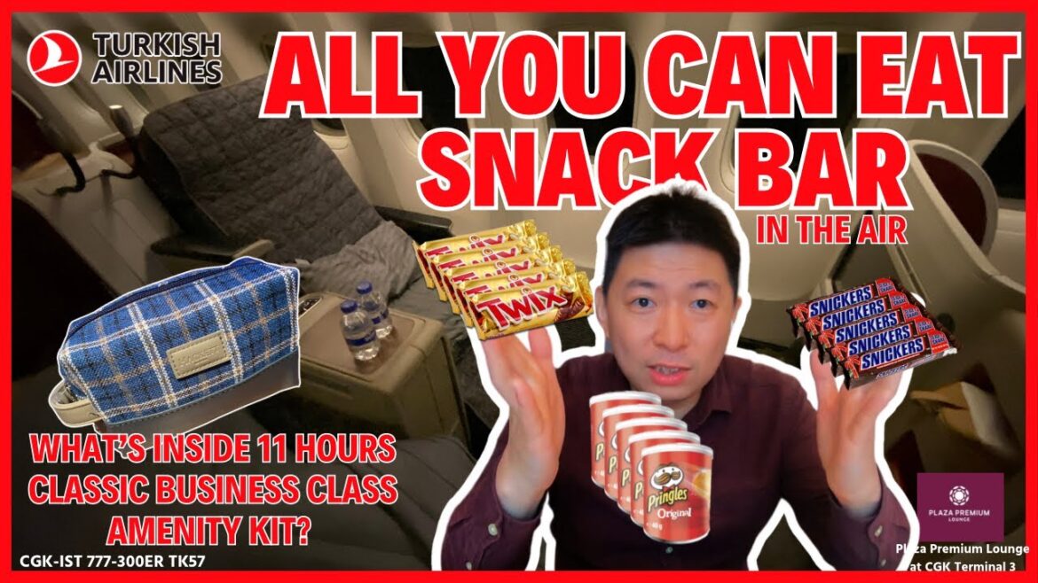 TWIX SNICKERS PRINGLES All You Can Eat Turkish Airlines Business Class 777-300ER Jakarta Lounge土航商務艙