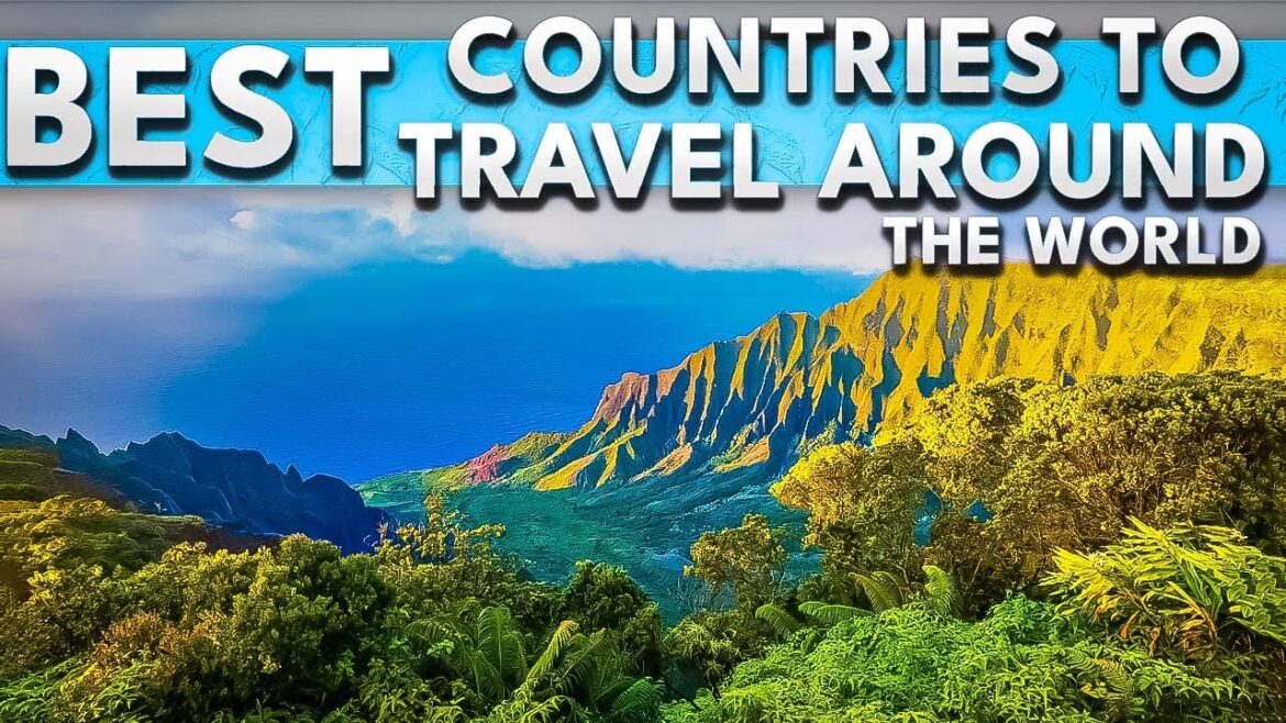 Best Countries in the World to Travel 2024