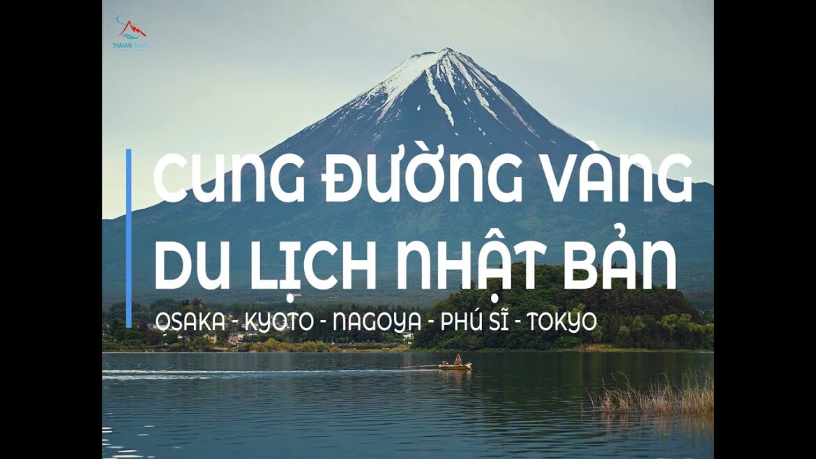 Cung đường vàng Nhật Bản: OSAKA - KYOTO - NAGOYA - PHÚ SĨ - TOKYO - Thái An Travel
