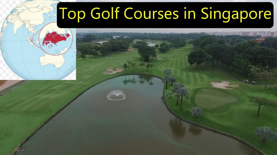 TOP GOLF COURSES in Singapore πΈπ¬ TOP GOLF COURSES in Singapore πΈπ¬