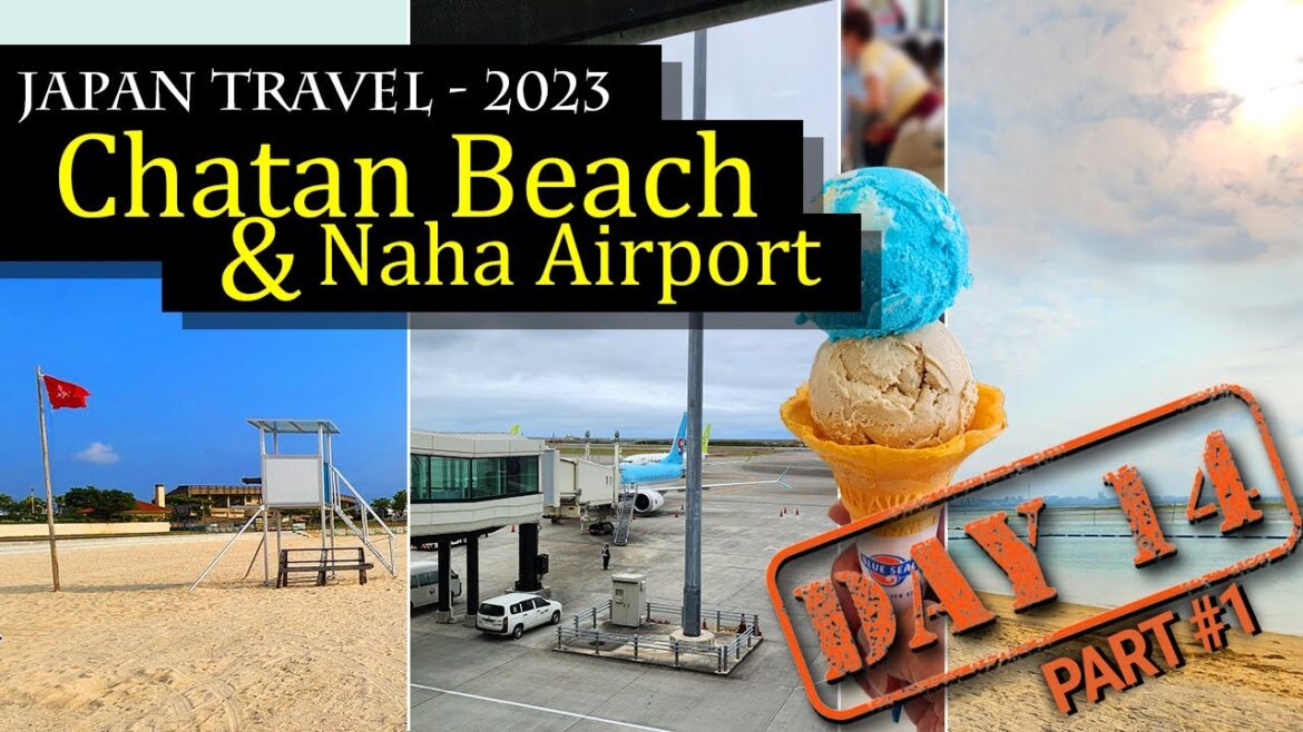 Okinawa Japan Trip Finale: Chatan Beach Fun, Car Return, and Flight to Incheon, South Korea 🏖️🚗🛫