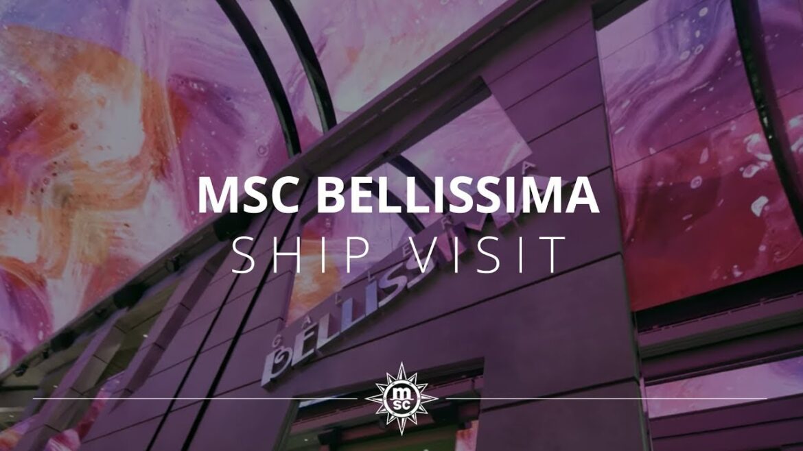 MSC Bellissima - Ship Visit (Full version)