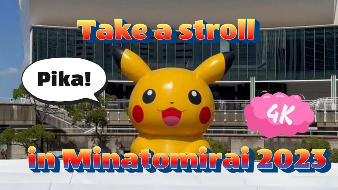 Take a stroll in Minatomirai 2023 ≪Kanagawa Prefecture≫