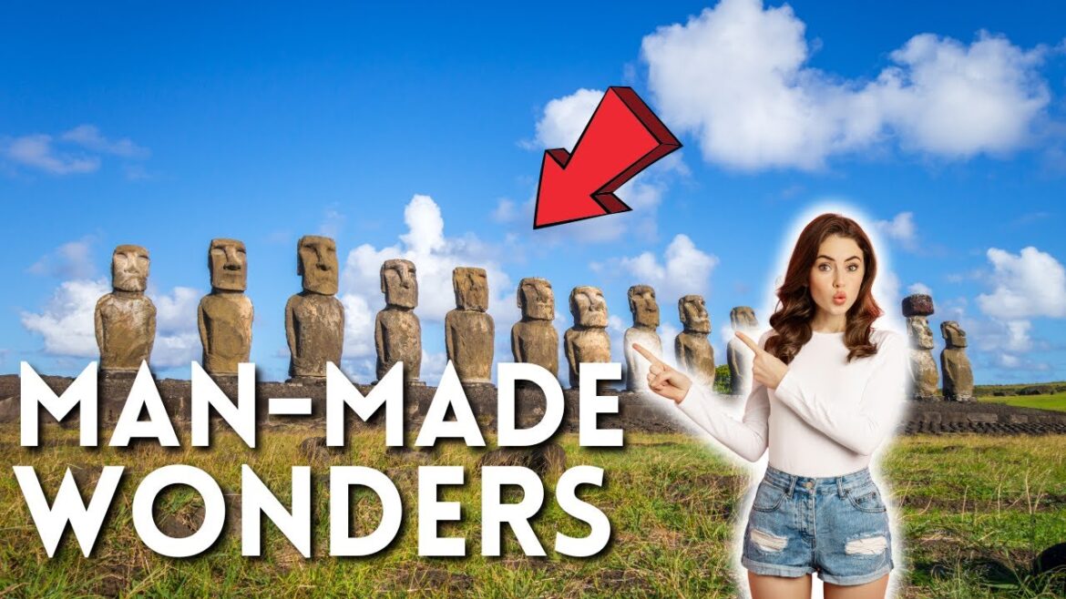 Top 10 Man Made Wonders In The World