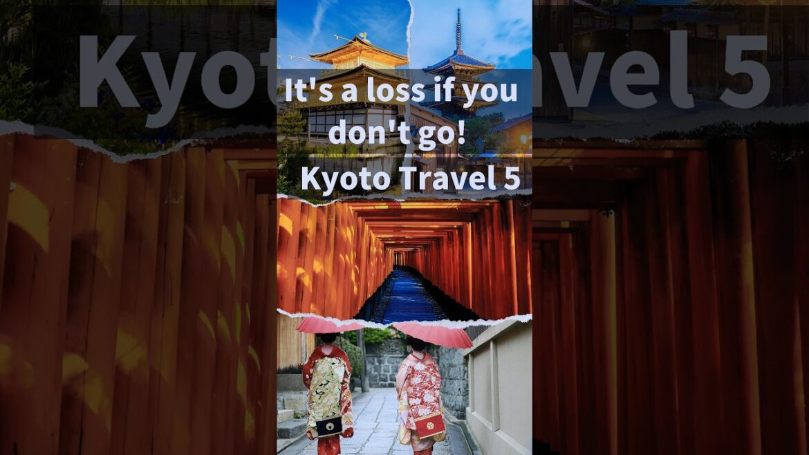 『Japanese Teaching』You have to go! 5 trips to Kyoto. #shorts