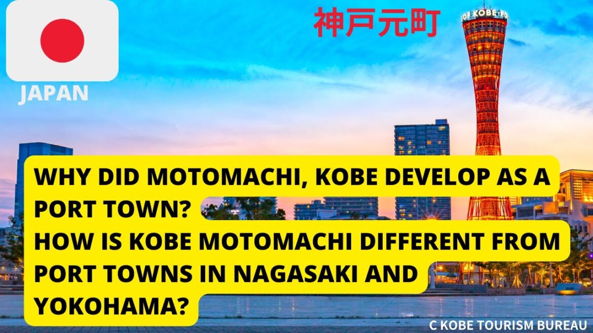 Why did Motomachi, Kobe develop as a port town?