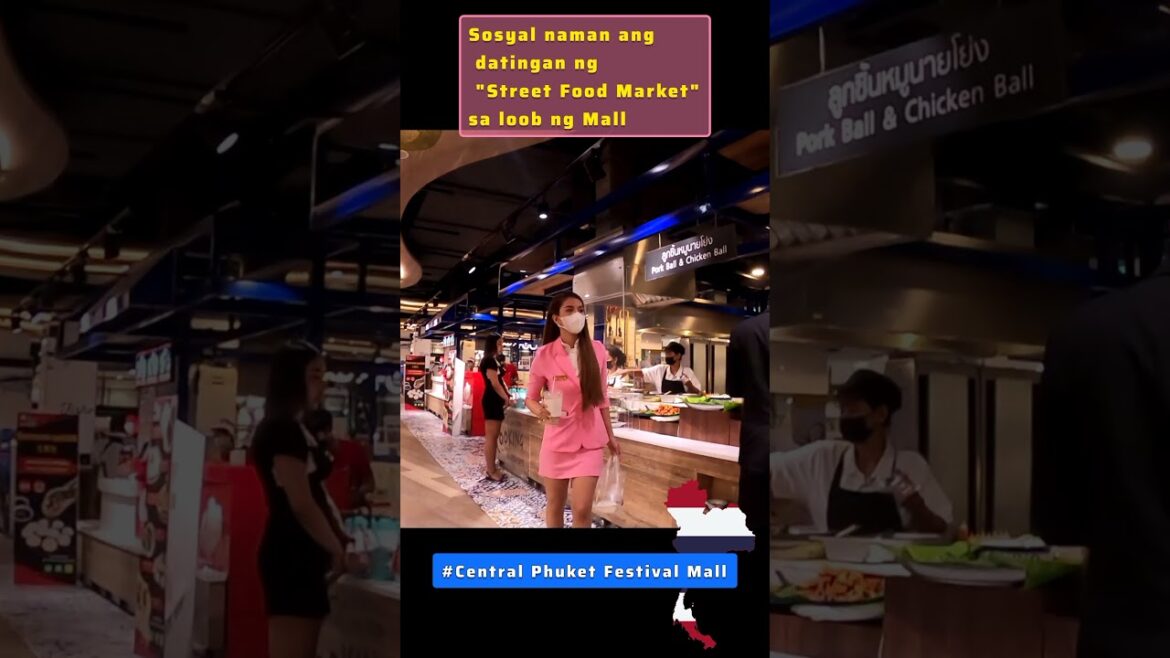 #STREET FOOD PARK INSIDE THE SHOPPING MALL? / CENTRAL PHUKET FESTIVAL MALL/ PHUKET THAILAND #shorts #STREET FOOD PARK INSIDE THE SHOPPING MALL? / CENTRAL PHUKET FESTIVAL MALL/ PHUKET THAILAND #shorts