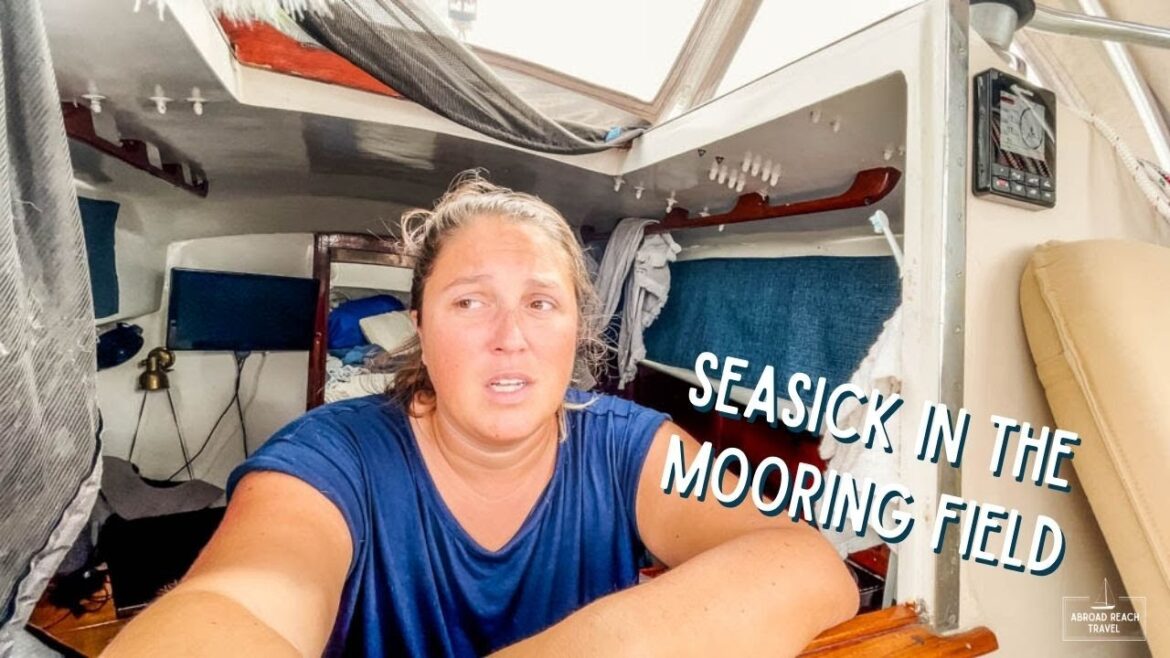 Seasick While on a Mooring | Sailing Ecola Episode 67