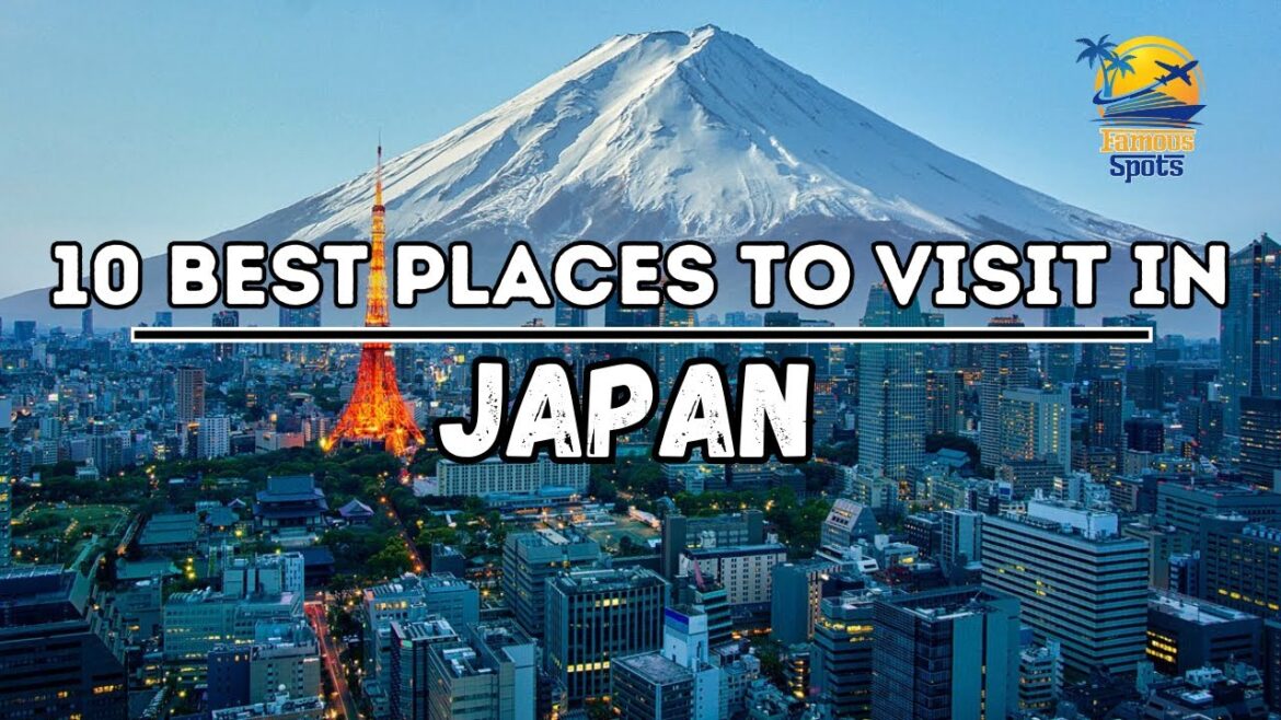 Top 10 best places to visit in japan || beautiful places in japan Top 10 best places to visit in japan || beautiful places in japan