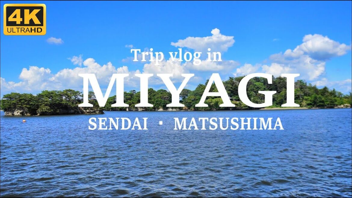【4K vlog】仙台・松島 弾丸旅行　～ Sendai/Matsushima bullet trip ～