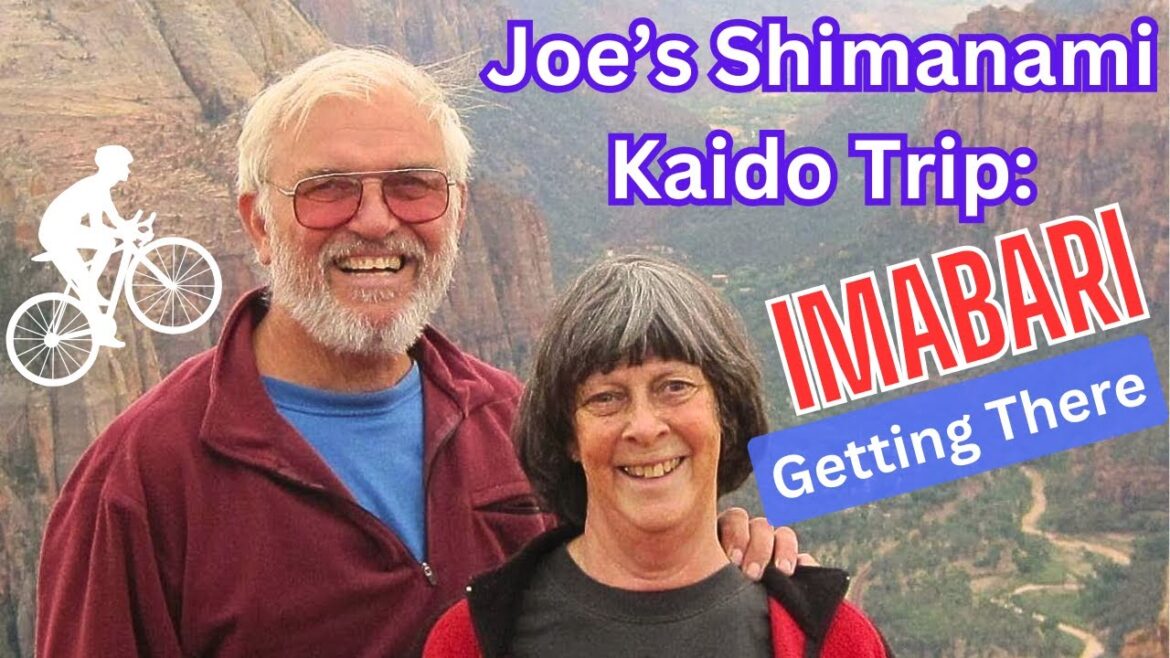 Joe's Shimanami Kaido:  Getting to Imabari on Shikoku Island