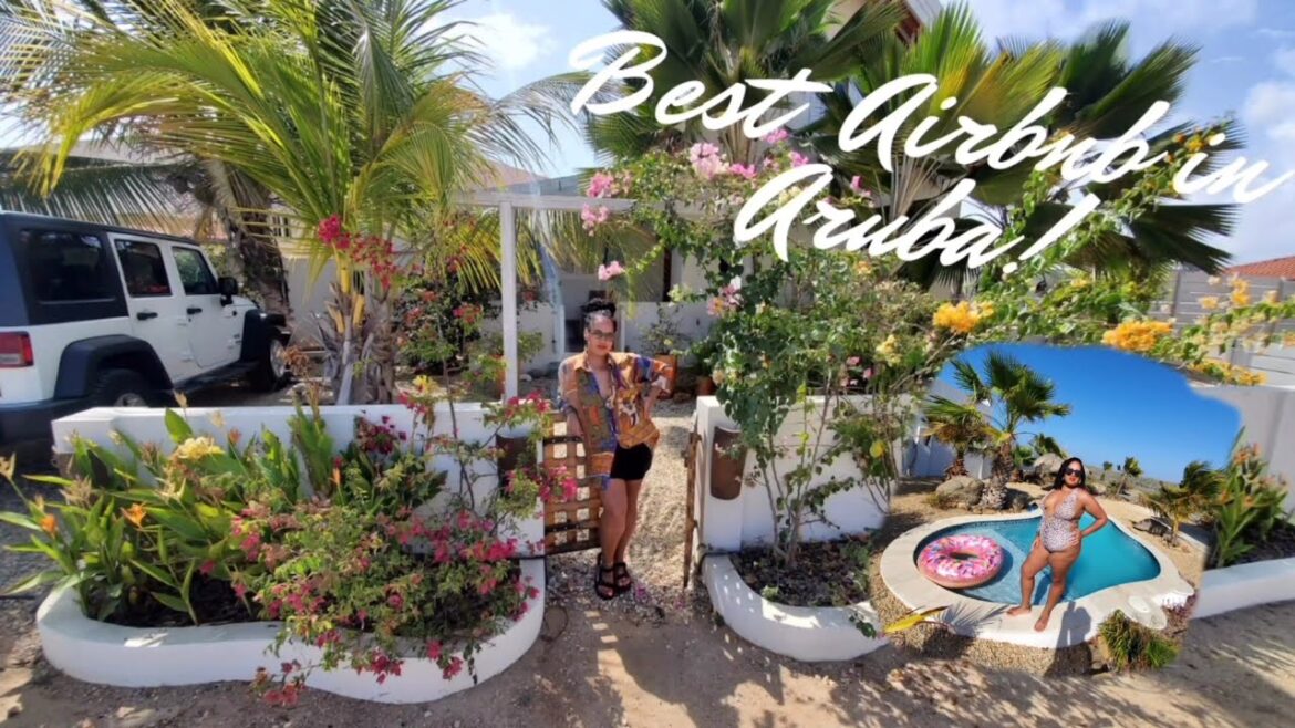 Tour of the BEST Airbnb | Aruba Vacation | Aruba Travel Tour of the BEST Airbnb | Aruba Vacation | Aruba Travel