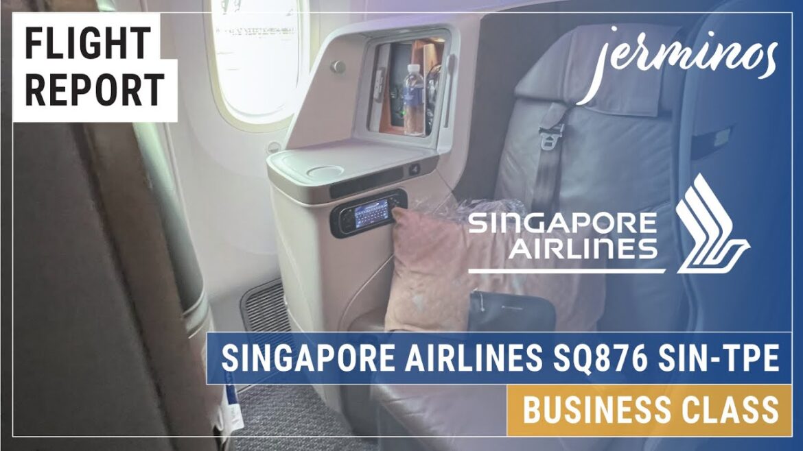 βοΈπΈπ¬πΉπΌ SQ876 Singapore βοΈ Taipei, Singapore Airlines Business Class SIN-TPE 787-10 #flightreview βοΈπΈπ¬πΉπΌ SQ876 Singapore βοΈ Taipei, Singapore Airlines Business Class SIN-TPE 787-10 #flightreview