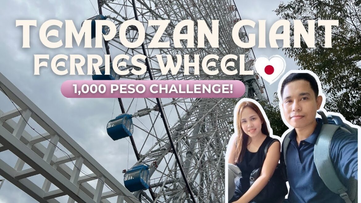 1000 Pesos Challenge DIY Japan: Tempozan Giant Ferris Wheel | Osaka Bay View | Osaka Amazing Pass 1000 Pesos Challenge DIY Japan: Tempozan Giant Ferris Wheel | Osaka Bay View | Osaka Amazing Pass