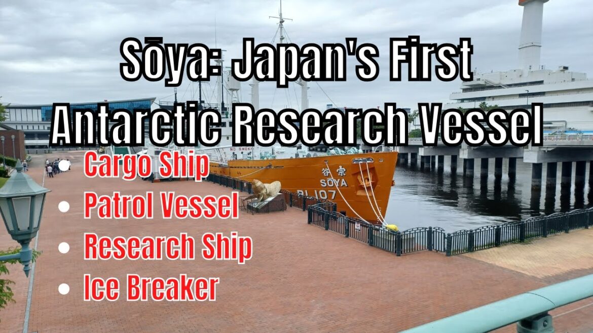 Sōya: First Ship of the Japanese Antarctic Research Expedition