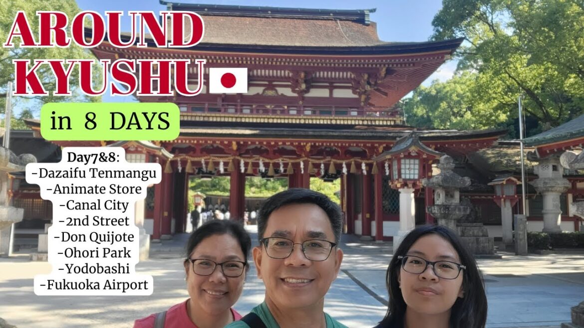 Day7&8: KYUSHU-JAPAN in 8 Days |Dazaifu Tenmangu |Ohori Park |Canal City |Animate |Camping Gears