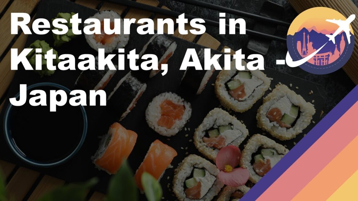 Restaurants in Kitaakita, Akita – Japan Restaurants in Kitaakita, Akita - Japan