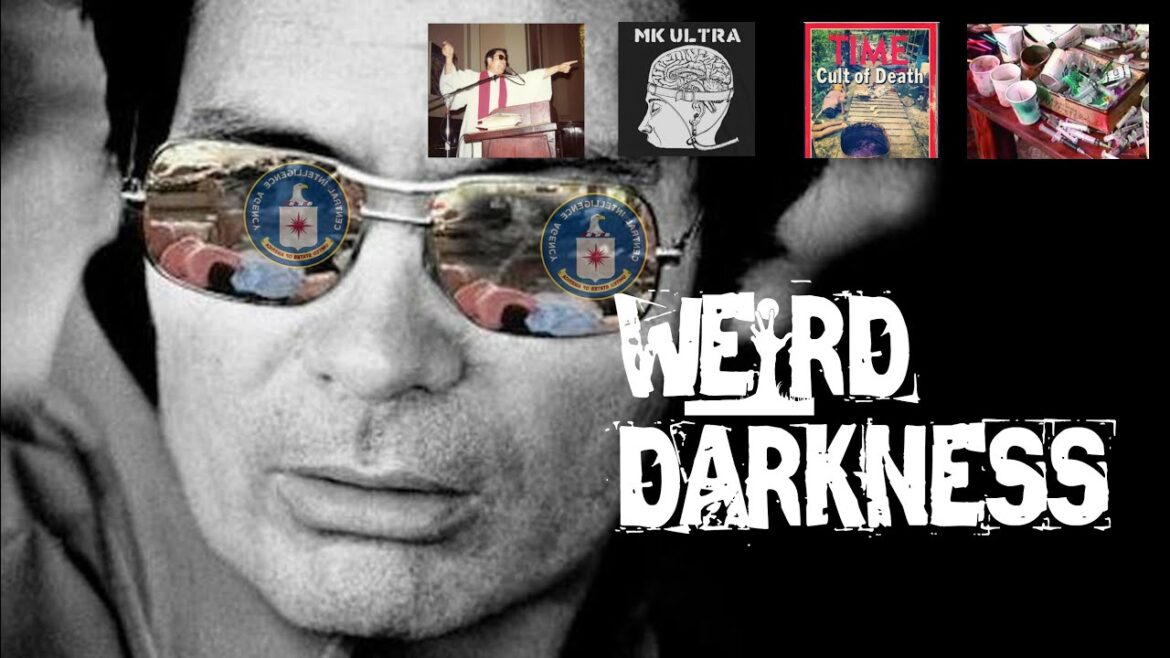 “DID THE CIA ORCHESTRATE THE JONESTOWN MASSACRE?” and More Terrifying True Stories! #WeirdDarkness