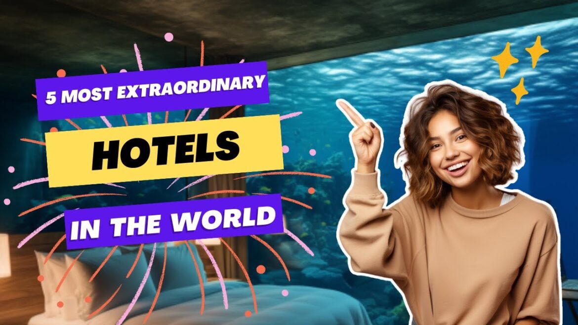 Top 5 Extraordinary Hotels You Won’t Believe Exist. #hotels #extraordinaryhotel #traveltips Top 5 Extraordinary Hotels You Won't Believe Exist. #hotels #extraordinaryhotel #traveltips