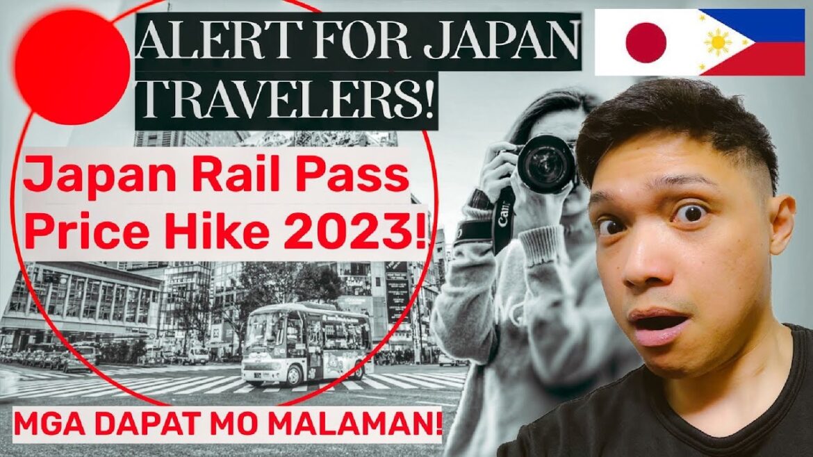 ATTENTION JAPAN TRAVELERS TOURIST VISA HOLDERS! JAPAN RAIL PASS PRICE HIKE STARTING OCTOBER 1, 2023! ATTENTION JAPAN TRAVELERS TOURIST VISA HOLDERS! JAPAN RAIL PASS PRICE HIKE STARTING OCTOBER 1, 2023!
