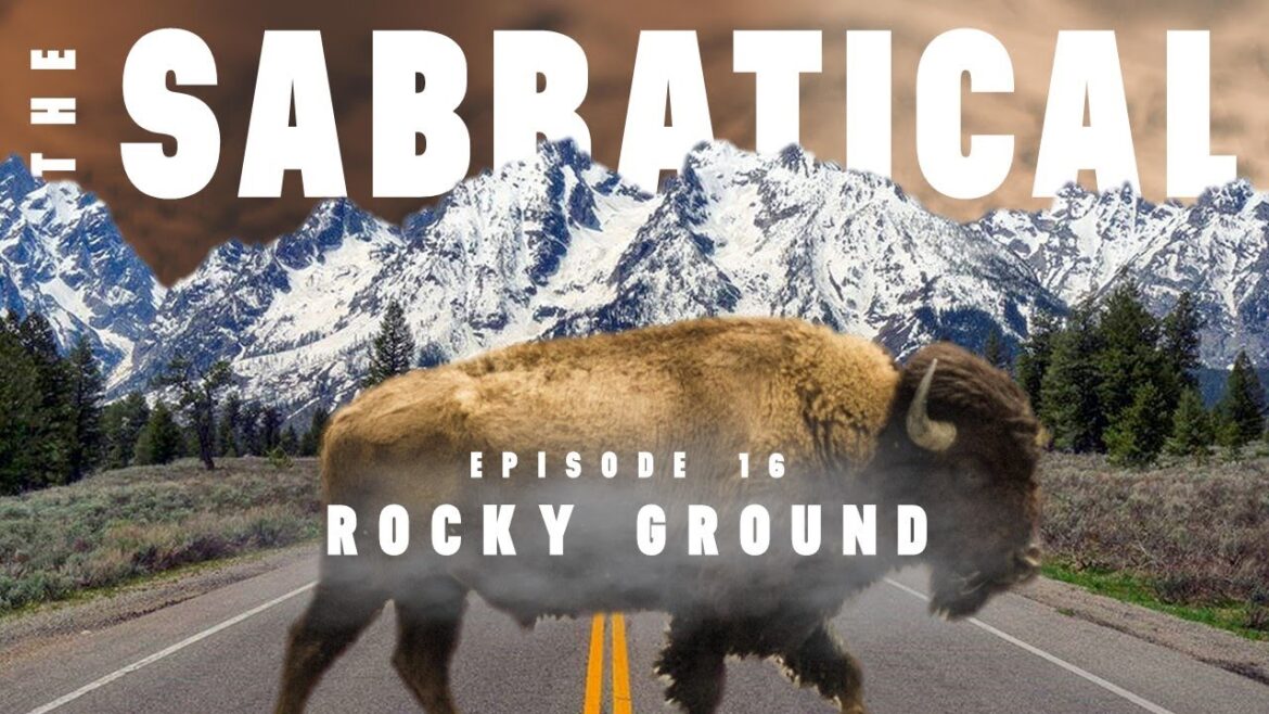 THE SABBATICAL – Episode 16: Rocky Ground (Rocky Mountains, USA) THE SABBATICAL - Episode 16: Rocky Ground (Rocky Mountains, USA)