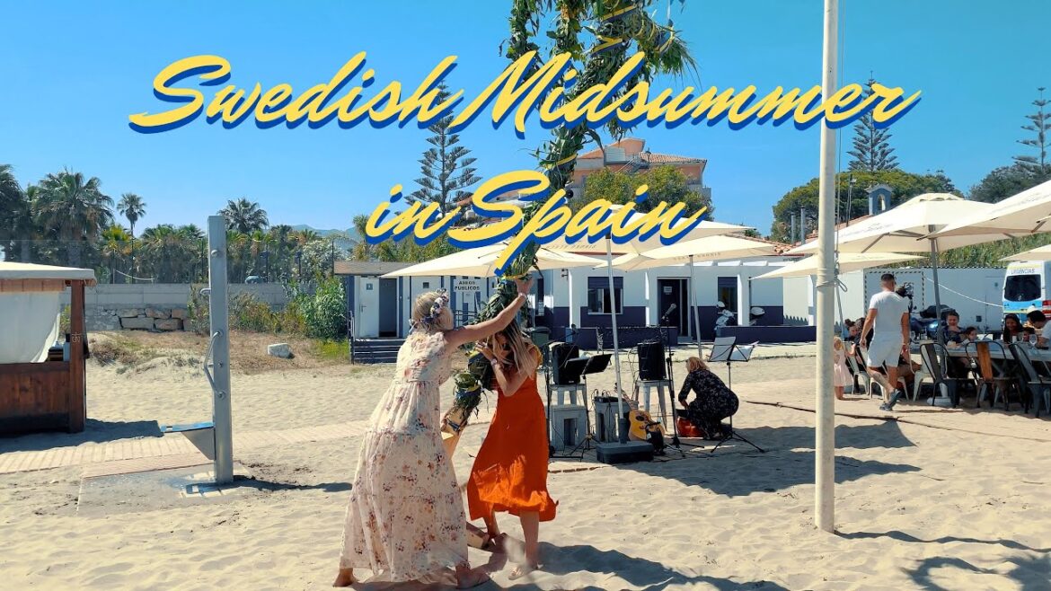 Swedish Midsummer in Spain Swedish Midsummer in Spain
