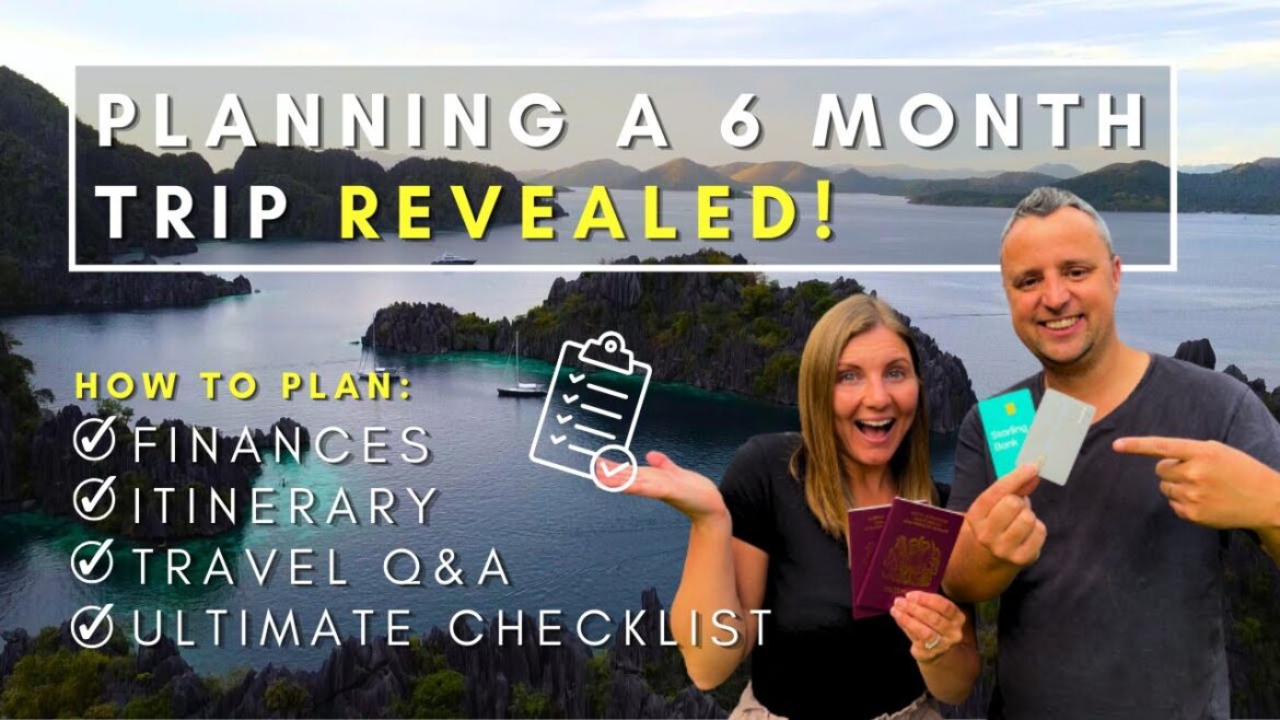 Long Term Travel Tips and Planning- The info we wish we knew before we went.