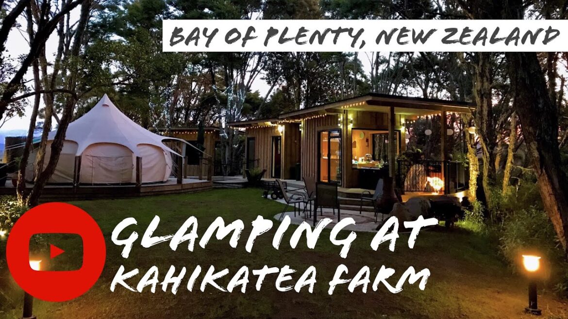 Glamping at Kahikatea Farm, Bay of Plenty, New Zealand