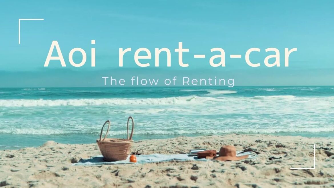Aoi rent-a-car The flow of Renting! Aoi rent-a-car The flow of Renting!