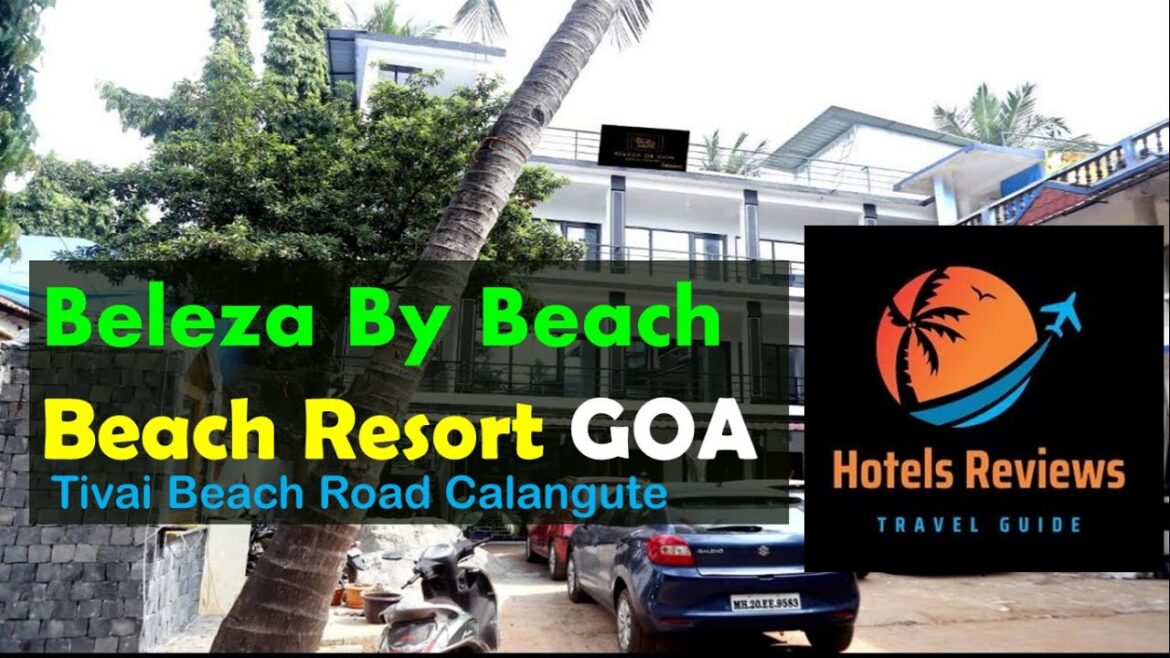 Beleza By Beach Resort in Goa – Colva Beach | Luxury beach Hotel #hotelsreviewstravel Beleza By Beach Resort in Goa - Colva Beach | Luxury beach Hotel #hotelsreviewstravel