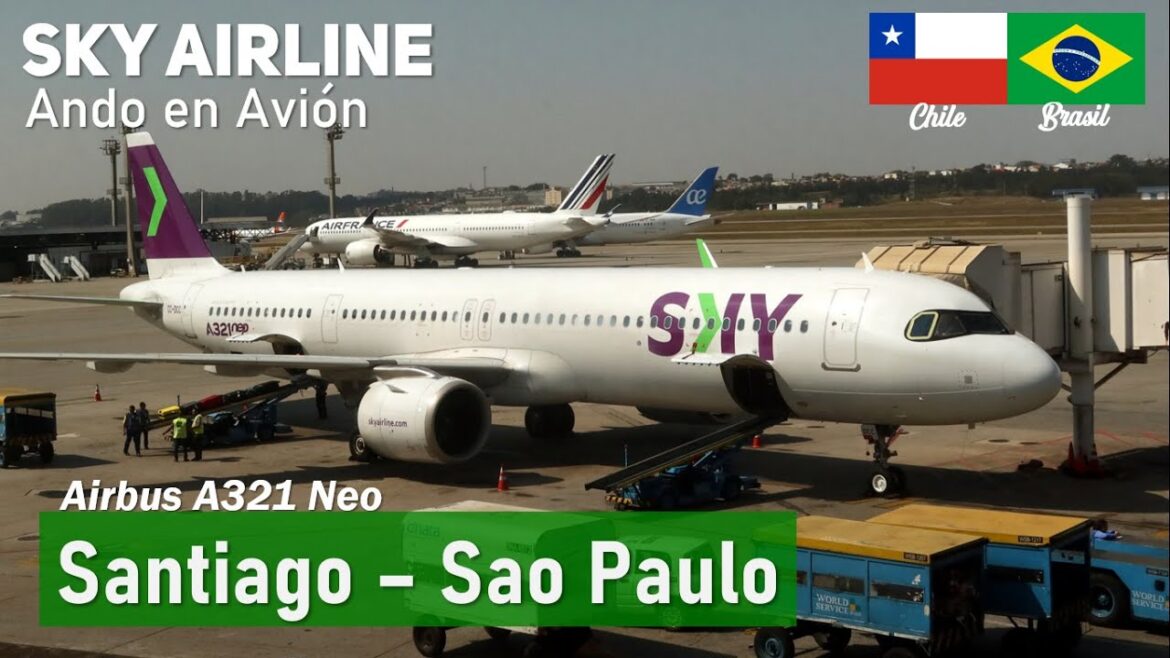 Vuelo SKY AIRLINE SANTIAGO SAO PAULO en Airbus A321 Neo CC-DCC | Ando en Avión Vuelo SKY AIRLINE SANTIAGO SAO PAULO en Airbus A321 Neo CC-DCC | Ando en Avión