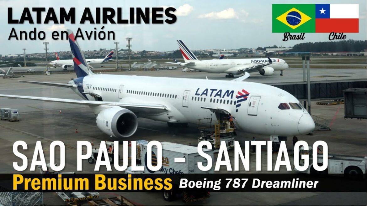 Vuelo LATAM SAO PAULO SANTIAGO en Premium Business Boeing 787 CC-BGL | Ando en Avión Vuelo LATAM SAO PAULO SANTIAGO en Premium Business Boeing 787 CC-BGL | Ando en Avión