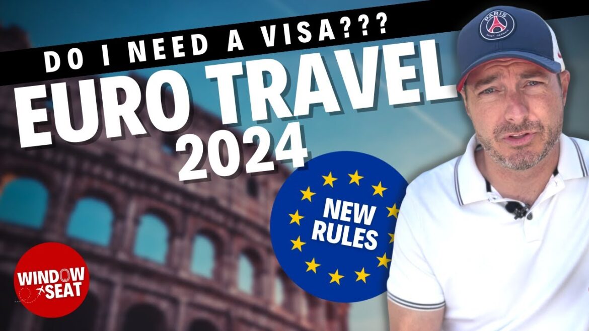 Breaking: 2024 Europe Travel Rules - Visa Required?