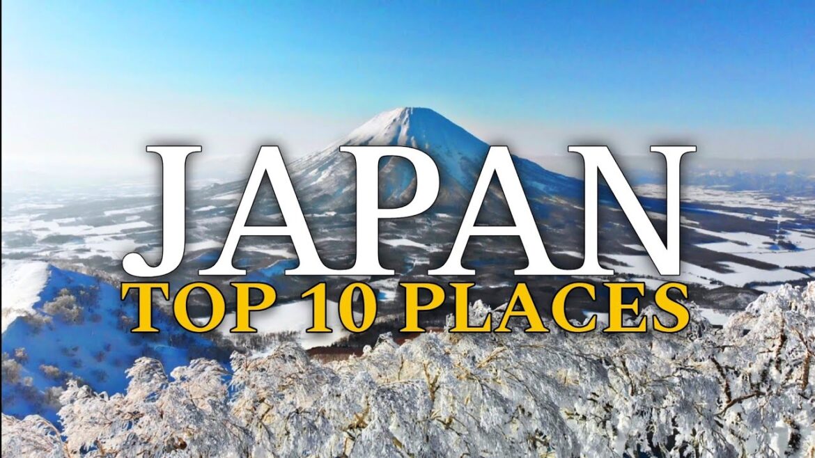 10 Best Places to Visit in Japan ! Japan in 10 Minutes: A Video Tour of the Most Beautiful Places 10 Best Places to Visit in Japan ! Japan in 10 Minutes: A Video Tour of the Most Beautiful Places