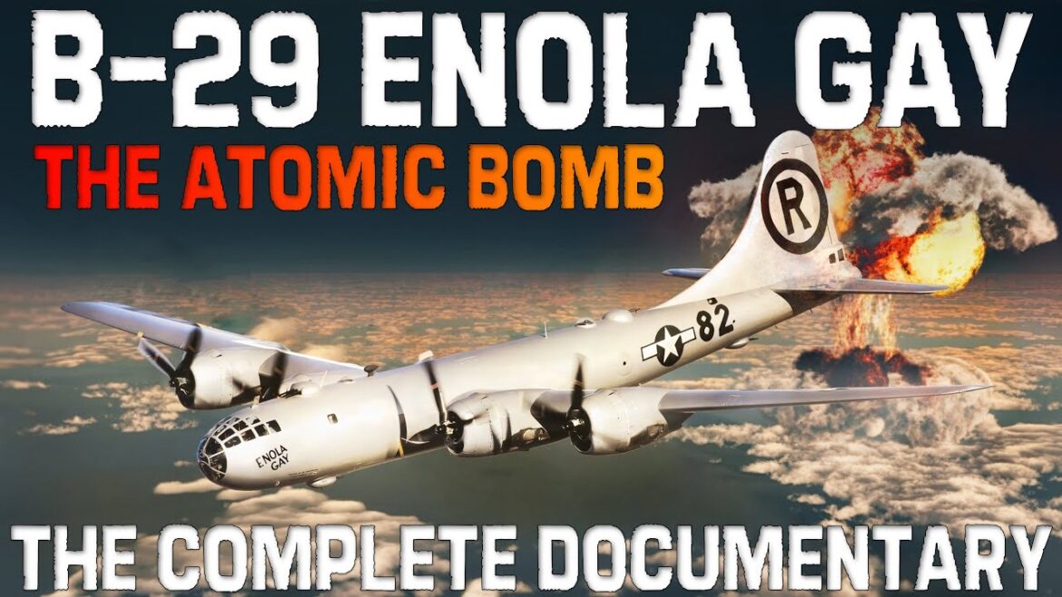Enola Gay. Boeing B-29 Superfortress | The Bomber That Dropped The Atomic Bomb And Changed the World Enola Gay. Boeing B-29 Superfortress | The Bomber That Dropped The Atomic Bomb And Changed the World