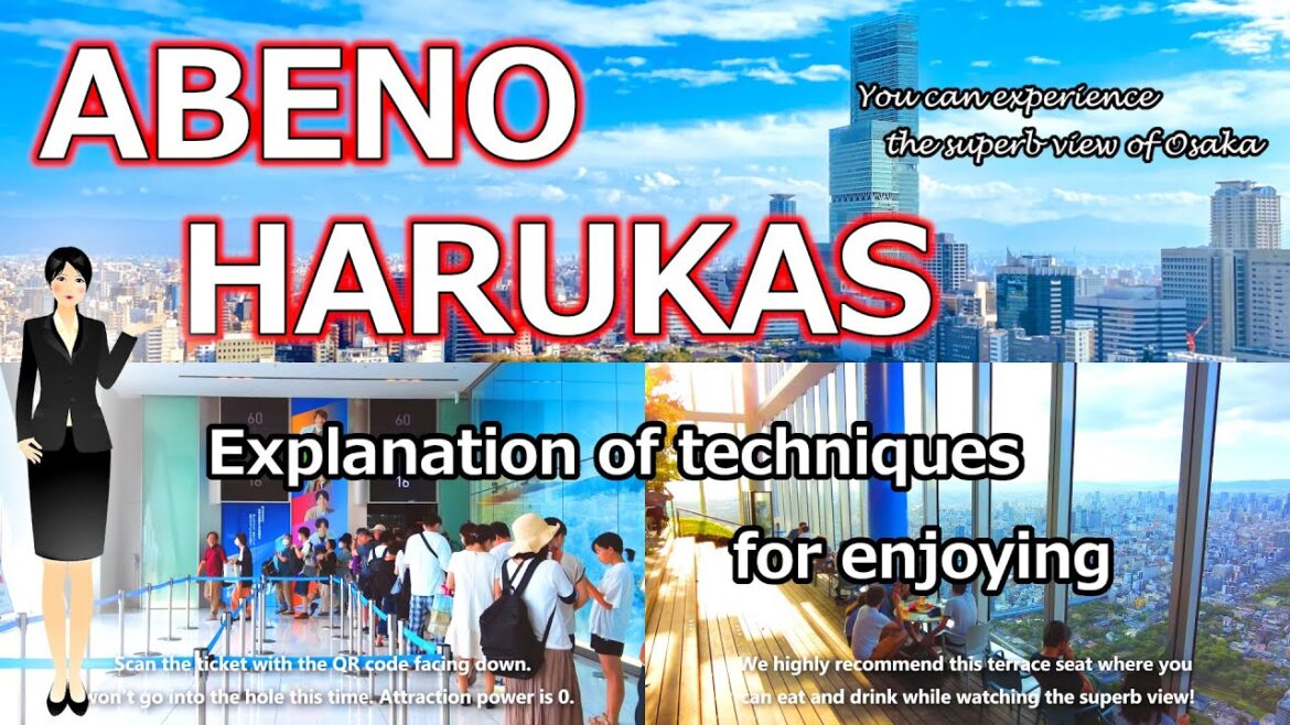 【Osaka ABENO HARUKAS】Guidance on how to get there and amazing views of Osaka [japan osaka travel]