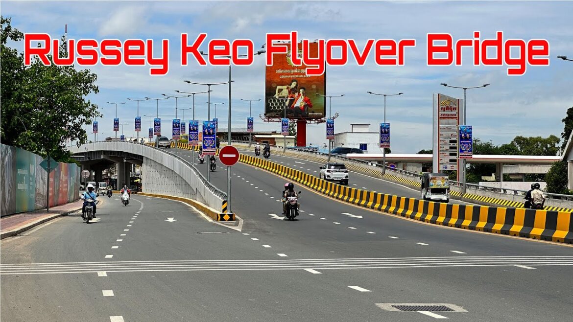 6th Flyover Bridge Russey Keo 483m Length 15,8m Wide In Phnom Penh City 2023 6th Flyover Bridge Russey Keo 483m Length 15,8m Wide In Phnom Penh City 2023